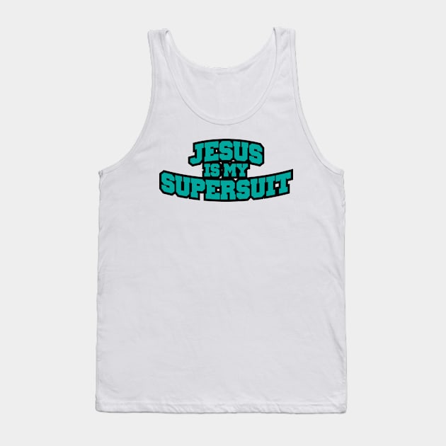 Jesus is my SuperSuit Tank Top by CamcoGraphics